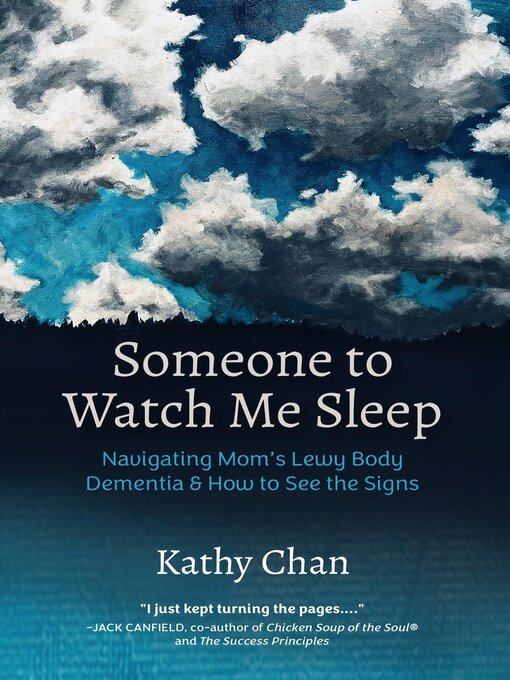 Title details for Someone to Watch Me Sleep by Kathy Chan - Available